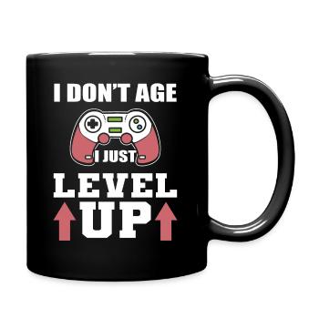 I Don't Age I Just Level Up Online -Videospieler - Tasse einfarbig - Schwarz - Rechts