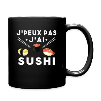 Je peux pas J'ai Sushi Humour Cadeau Drôle Sushis - Mug uni - noir - Droite
