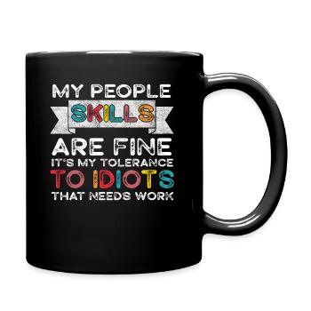 Mes compétences relationnelles sont très bien - Mug uni - noir - Droite