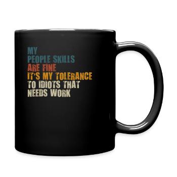 Mes compétences relationnelles sont très bien - Mug uni - noir - Droite