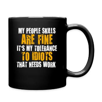 My People Skills Are Just Fine - Full Colour Mug - black - Right