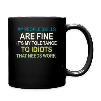 Mes compétences relationnelles sont très bien - Mug uni - noir - Droite