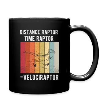 Distance Raptor Time Raptor Velociraptor Dinosauri - Tasse einfarbig - Schwarz - Rechts