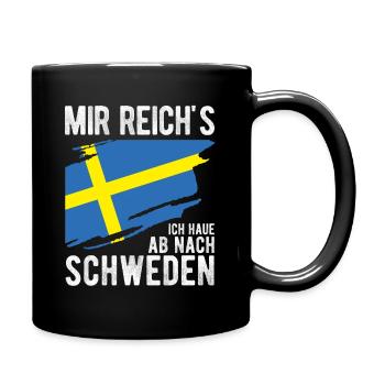Mir Reichts Ich Haue Ab Nach Schweden Urlaub Natur - Tasse einfarbig - Schwarz - Rechts