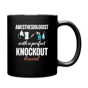 Anästhesist Mit Einem Perfekten Knockout-rekord - Tasse einfarbig - Schwarz - Rechts
