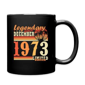 Legend 50 years 1973 December 50 years anniversary - Full Colour Mug - black - Right