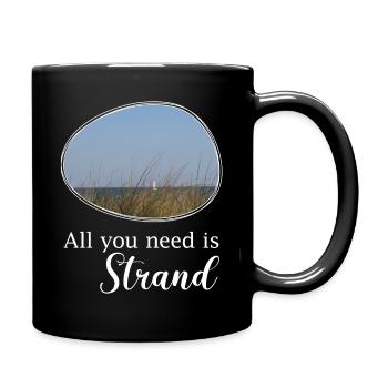 All you need is Strand - Tasse einfarbig - Schwarz - Rechts