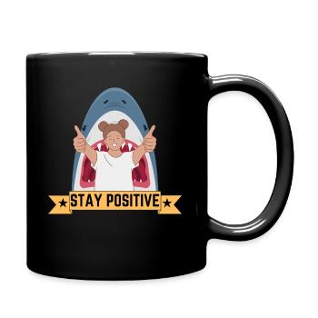 Stay Positive - Full Colour Mug - black - Right