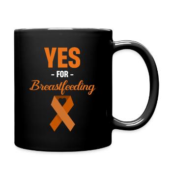 Yes for breastfeeding, consciousness support, - Full Colour Mug - black - Right
