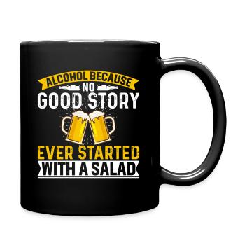 L’alcool parce qu’aucune bonne histoire n’a jamais été associée à un - Mug uni - noir - Droite