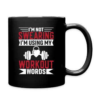 I don't curse, I use my workout words - Full Colour Mug - black - Right