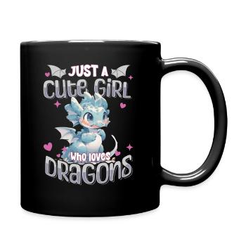 Just a cute Girl who loves Dragons - Kawaii Dragon - Full Colour Mug - black - Right