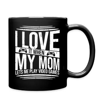 J’adore quand ma mère me laisse jouer à des jeux vidéo - Mug uni - noir - Droite