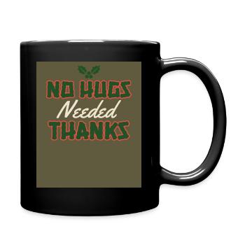 Funny Christmas design, no hugs needed - Full Colour Mug - black - Right