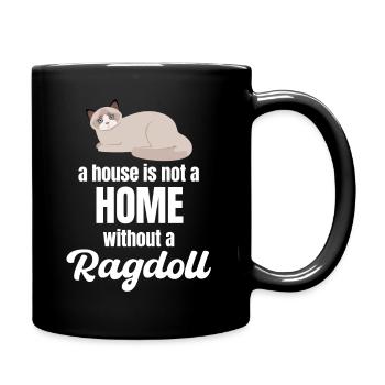 Ein Haus Ist Kein Zuhause Ohne Ragdoll Mama Tiere - Tasse einfarbig - Schwarz - Rechts