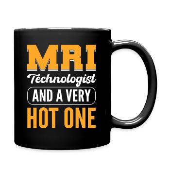 MRI Technologist And A Very Hot One Radiologie - Tasse einfarbig - Schwarz - Rechts