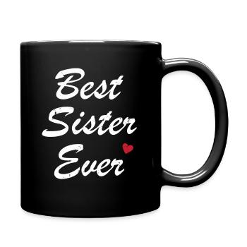 Best Sister Ever Best Sister Humor Gift - Full Colour Mug - black - Right