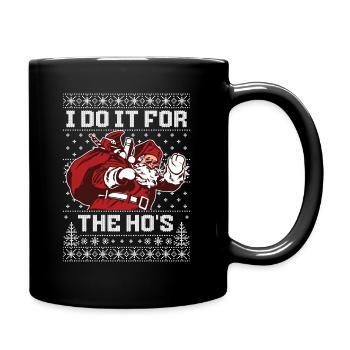 I Do It For The Ho ́s Santa Claus Santa Claus - Full Colour Mug - black - Right