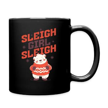 Sleigh Girl Sleigh Funny Ugly Christmas für Frauen - Tasse einfarbig - Schwarz - Rechts