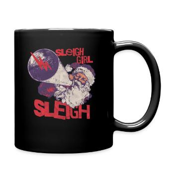 Sleigh Girl Sleigh Funny Ugly Christmas für Frauen - Tasse einfarbig - Schwarz - Rechts