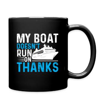 My boat doesn't run with thanks - Full Colour Mug - black - Right