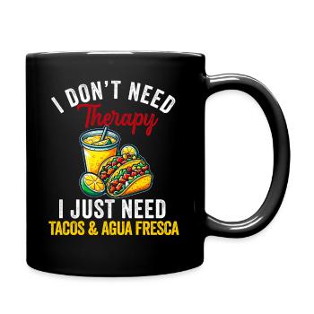 Tacos & Agua Fresca Fun Mexican Food Lover Comida - Tasse einfarbig - Schwarz - Rechts