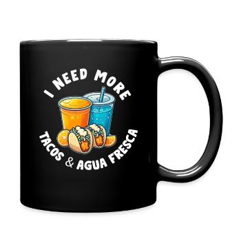 Tacos & Agua Fresca Fun Mexican Food Lover Comida - Tasse einfarbig - Schwarz - Rechts