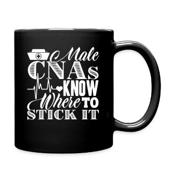 CNA Male CNAs Know Where To Stick It - Full Colour Mug - black - Right