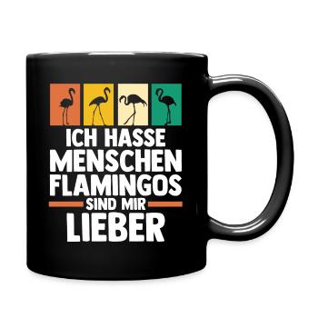 Ich hasse Menschen Flamingos sind mir lieber - Tasse einfarbig - Schwarz - Rechts