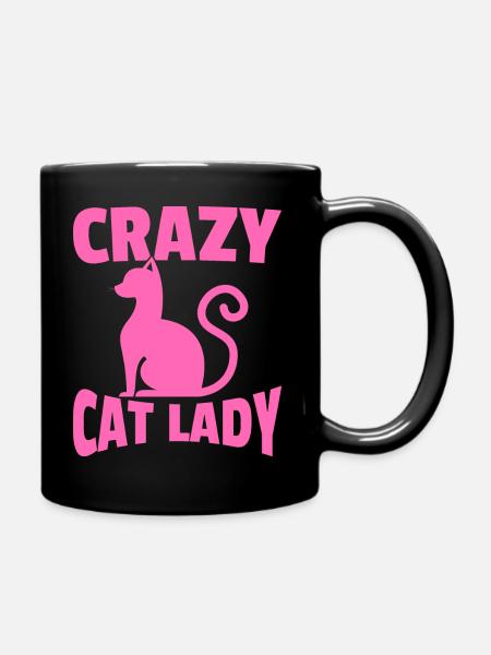 Verrückte Katzenlady - Tasse einfarbig - Schwarz