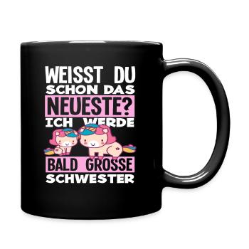 Ich werde Bald große Schwester Geburt Schwanger - Tasse einfarbig - Schwarz - Rechts