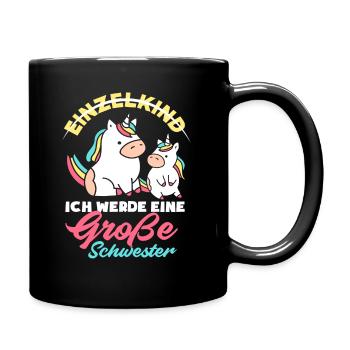 Einzelkind Ich werde große Schwester Geburt - Tasse einfarbig - Schwarz - Rechts