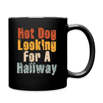 Hot Dog auf der Suche nach einem Flur - Tasse einfarbig - Schwarz - Rechts