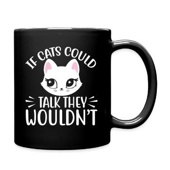 Si les chats pouvaient parler, ils ne le feraient pas - Mug uni - noir - Droite