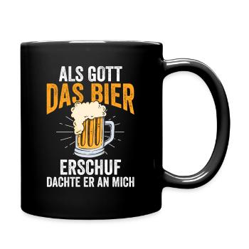 Als Gott Bier Erschuf Dachte Er An Mich - Tasse einfarbig - Schwarz - Rechts