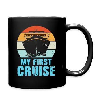 My First Cruise Family Vacation - Fun and Exciting - Full Colour Mug - black - Right