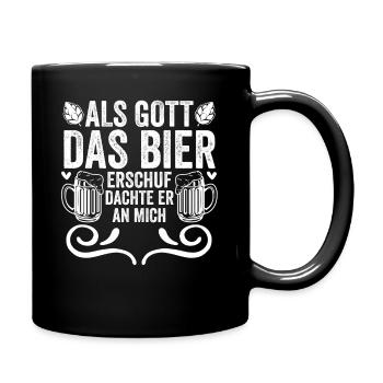 Als Gott Bier Erschuf Dachte Er An Mich - Tasse einfarbig - Schwarz - Rechts