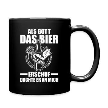 Als Gott Bier Erschuf Dachte Er An Mich - Tasse einfarbig - Schwarz - Rechts