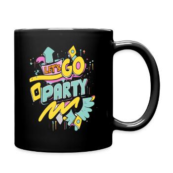 Let's Go Party - Tasse einfarbig - Schwarz - Rechts