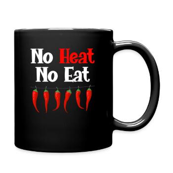 Keine Hitze Nein Essen Scharfes Essen Liebhaber - Tasse einfarbig - Schwarz - Rechts