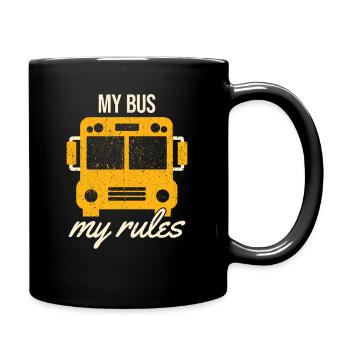 My Bus My Rules - Lustiges Geschenk für Busfahrer - Tasse einfarbig - Schwarz - Rechts