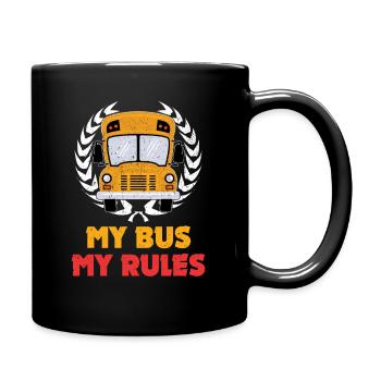 My Bus My Rules - Lustiges Geschenk für Busfahrer - Tasse einfarbig - Schwarz - Rechts