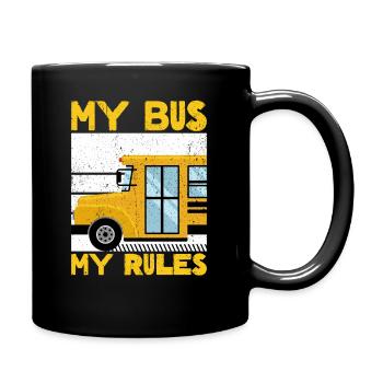 My Bus My Rules - Lustiges Geschenk für Busfahrer - Tasse einfarbig - Schwarz - Rechts