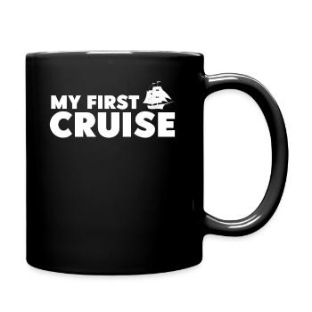 My First Cruise Family Vacation - Fun and Exciting - Full Colour Mug - black - Right