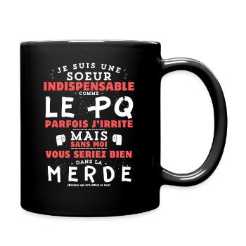 Soeur indispensable comme le PQ - humour cadeau - Mug uni - noir - Droite