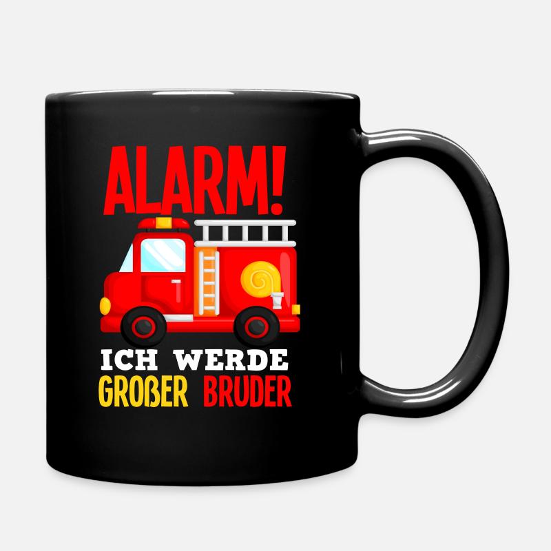 Alarm Ich Werde Großer Bruder Feuerwehr Sohn - Tasse einfarbig - Schwarz