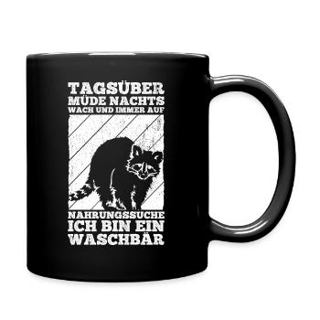 Tagsüber Müde Nachts Wach Nahrungssuche Ich Bin Ei - Tasse einfarbig - Schwarz - Rechts