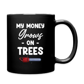 Mon argent pousse sur les arbres Arboriculteur Drôle - Mug uni - noir - Droite