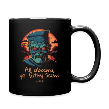 All aboard, you filthy rabble! Captain - Full Colour Mug - black - Right