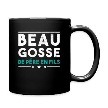 Beau Gosse De Père En Fils - Mug uni - noir - Droite